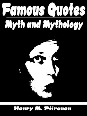 cover image of Famous Quotes on Myth and Mythology